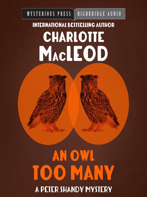 Title details for An Owl Too Many by Charlotte MacLeod - Available